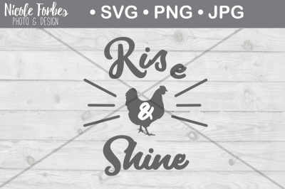 Rise &amp; Shine SVG Cut File