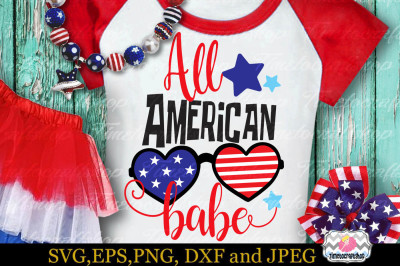  SVG&2C; Dxf&2C; Eps &amp; Png Cutting Files Fourth of July All American Babe