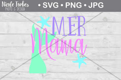 Mer Mama SVG Cut File