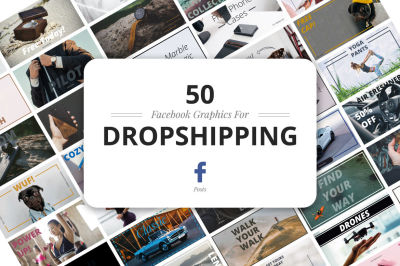 50 Facebook Dropshipping Graphics