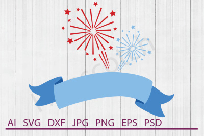 Fireworks SVG, Fireworks DXF, Cuttable File