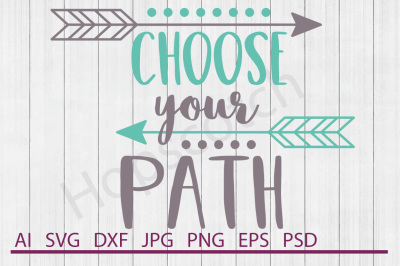 Choose Your Path SVG, Choose Your Path DXF, Cuttable File