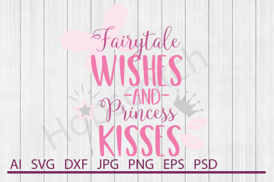 Wishes and Kisses SVG, Wishes and Kisses DXF, Cuttable File