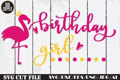 Birthday Girl SVG Cut File 