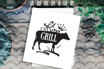Barbecue SVG, King Of The Grill, Funny Men's Gift, Cooking, BBQ, Chef,