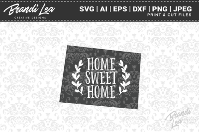 Colorado Home Sweet Home State Map SVG Cut Files