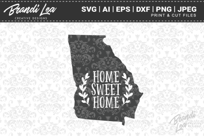 Georgia Home Sweet Home State Map SVG Cut Files