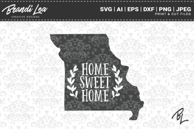 Missouri Home Sweet Home State Map SVG Cut Files