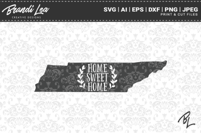 Tennessee Home Sweet Home State Map SVG Cut Files