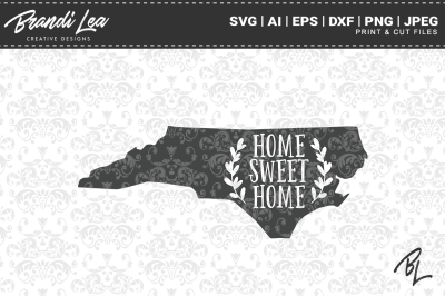 North Carolina Home Sweet Home State Map SVG Cut Files