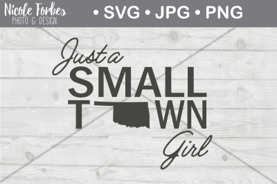 Small Town Oklahoma Girl SVG Cut File