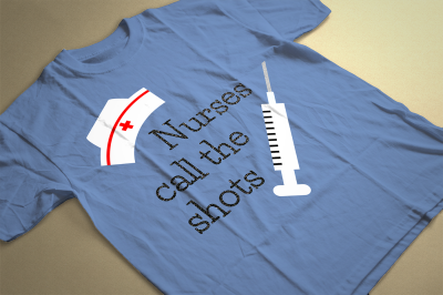 Nurses Call the Shots | SVG | PNG | DXF