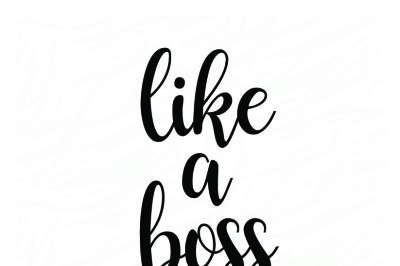 Download Like A Boss Free Best Free 239008 Logo Svg Cutting