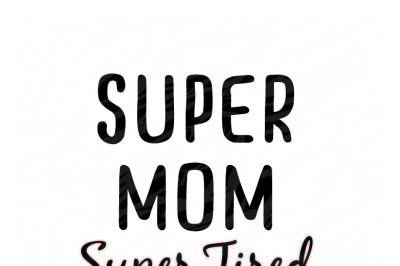 Free Free Super Mom Svg Free 393 SVG PNG EPS DXF File