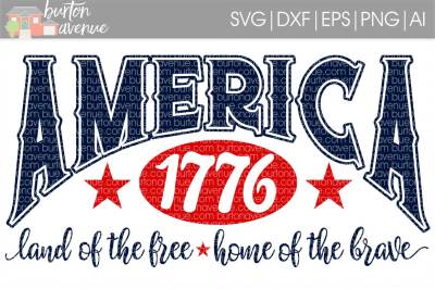 America 1776-Land of the Free Patriotic SVG Cut File