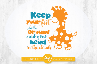 Keep your head in the clouds SVG, PNG, EPS, DXF, cut file