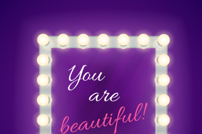 Mirror with you are beautiful inscription. Vector template