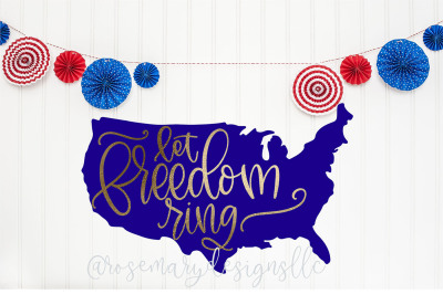 Let Freedom Ring - Hand Lettered SVG