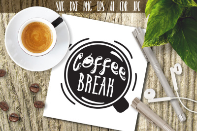 Coffee Svg Coffee Break Svg, Kitchen SVG Coffee Cutting File