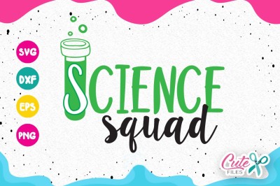 Science squad svg, back to school cut file, Science classes