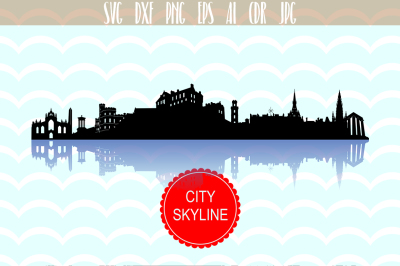 Edinburgh SVG, Scotland Vector Skyline, Edinburgh silhouette