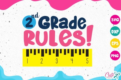 2nd grade rules svg, second grade life, back to school