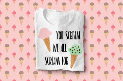 We All Scream for Ice Cream | SVG | PNG | DXF