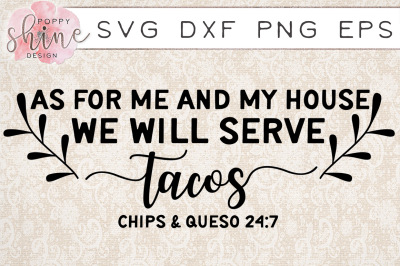 We Will Serve Tacos SVG PNG EPS DXF Cutting Files