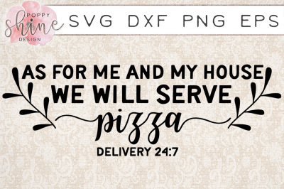 We Will Serve Pizza SVG PNG EPS DXF Cutting Files