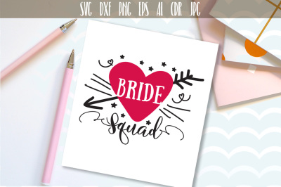 Bride Squad svg wedding design and printable png