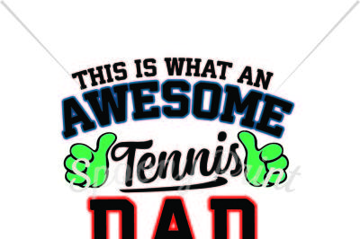 Awesome Tennis Dad