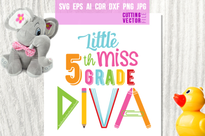 Little Miss 5th Grade Diva - svg, eps, ai, dxf, png, jpg