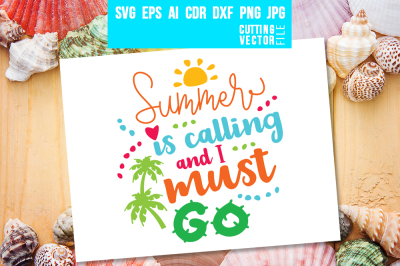 Summer is Calling - svg, eps, ai, cdr, dxf, png, jpg