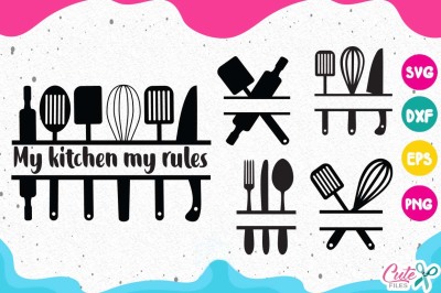 My kitchen my rules svg, cooking frames svg, monogram