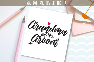 Design for  Bridal Party Grandma of the Groom SVG Wedding party Cut 