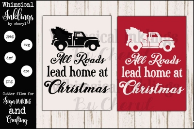 All Roads Lead Home ~ Christmas Sign SVG