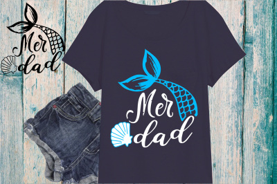 Mer Dad Mermaid SVG Cutting Files party Fathers day svg 882S