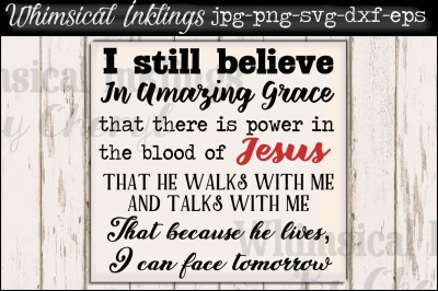  I Still Believe In Amazing Grace SVG
