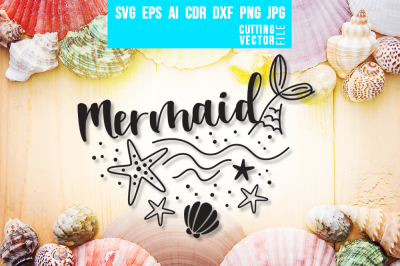 Mermaid - svg, eps, ai, cdr, dxf, png, jpg