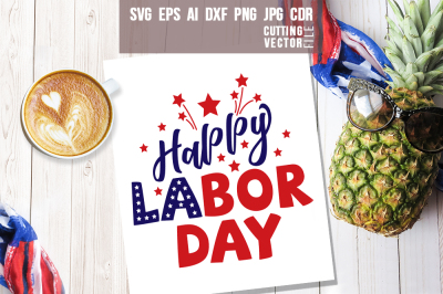 Happy Labor Day - svg, eps, ai, cdr, dxf, png, jpg