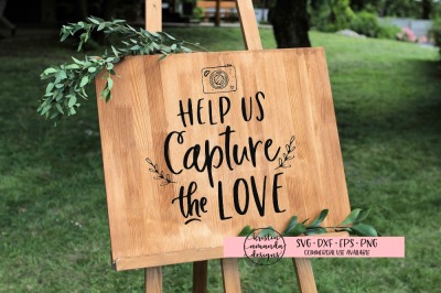 Help Us Capture the Love Wedding SVG DXF EPS PNG Cut File • Cricut • S