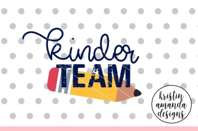 Kinder Team SVG DXF EPS PNG Cut File • Cricut • Silhouette