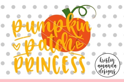 Pumpkin Patch Princess SVG DXF EPS PNG Cut File • Cricut • Silhouette