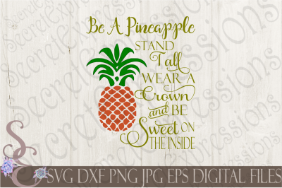 Be A Pineapple Stand Tall Wear A Crown