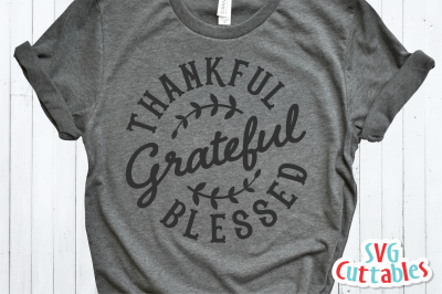 Thankful Grateful Blessed | Autumn | Fall Cut File