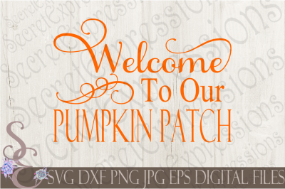 Welcome To Our Pumpkin Patch