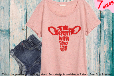 Time spent with cows is never washed Embroidery Design cow head 235b