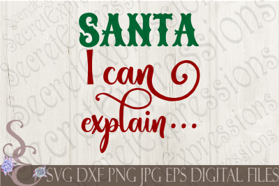 Santa I Can Explain