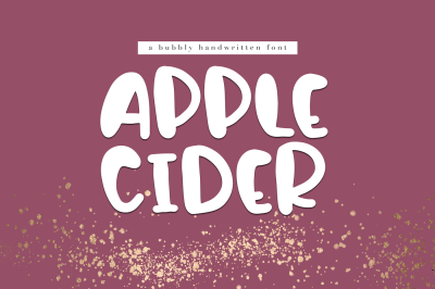 Apple Cider - A Bubbly Handwritten Font