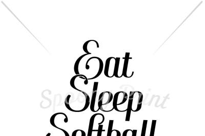 Eat Sleep Softball Repeat